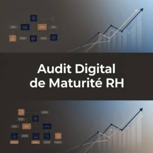 Audit Digital de Maturité RH