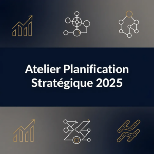 Atelier Planification Stratégique 2025