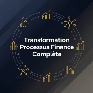 Transformation Processus Finance Complète